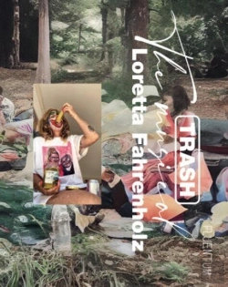 Bertrand.pt - Loretta Fahrenholz Trash The Musical Fluentum Issue 4 /Anglais/Allemand