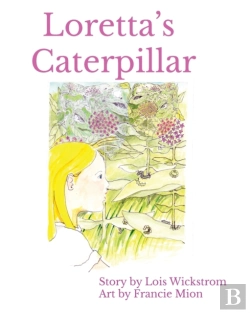 Bertrand.pt - Loretta'S Caterpillar (8 X 10 Paperback)