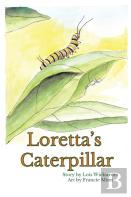 Loretta'S Caterpillar
