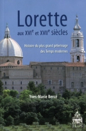 Lorette Aux  Xvie Et Xviie Siècles