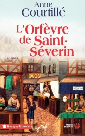 L'Orfèvre De Saint-Séverin