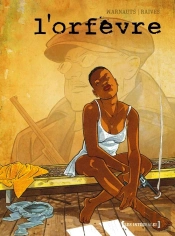 L'Orfèvre ; Intégrale