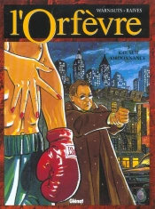 L'Orfevre T.3; K.O. Sur Ordonnance