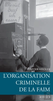 L'Organisation Criminelle De La Faim