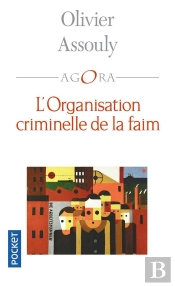 L'Organisation Criminelle De La Faim