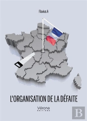 L'Organisation De La Défaite