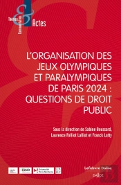 L'Organisation Des Jeux. Questions De Droit Public