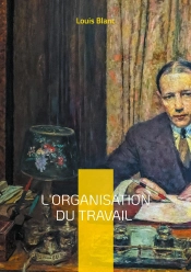 L'Organisation Du Travail : Association Ouvrière & Réforme Sociale