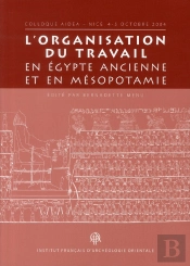 L'Organisation Du Travail En Egypte Ancienne Et En Mésopotamie