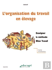 L'Organisation Du Travail En Elevage : Enseigner La Methode Bilan Travail