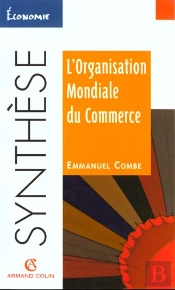 L'Organisation Mondiale Du Commerce