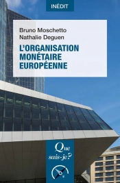L'Organisation Monétaire Européenne