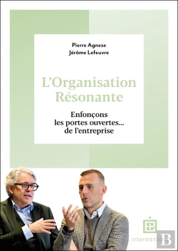 Bertrand.pt - L'Organisation Résonante : Enfonçons Les Portes Ouvertes... De L'Entreprise