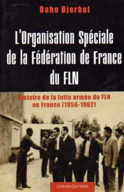 Bertrand.pt - L'Organisation Spéciale De La Fédération De France Du Fln