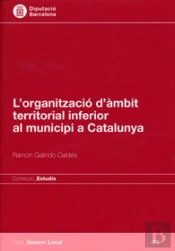 L'Organització D'Àmbit Territorial Inferior Al Municipi A Catalunya