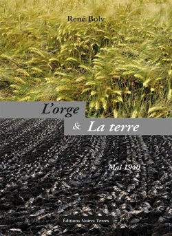 Bertrand.pt - L'Orge Et La Terre ; Mai 1940