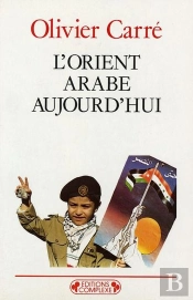 L'Orient Arabe Aujourd Hui
