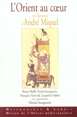 Bertrand.pt - L'Orient Au Coeur ; Melanges En L'Honneur D'Andre Miquel