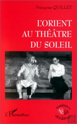 Bertrand.pt - L'Orient Au Théâtre Du Soleil
