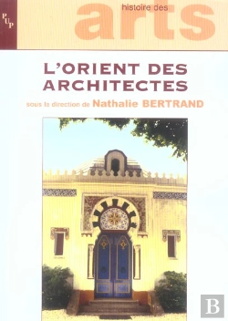 Bertrand.pt - L'Orient Des Architectes