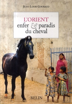 Bertrand.pt - L'Orient ; Enfer Et Paradis Du Cheval