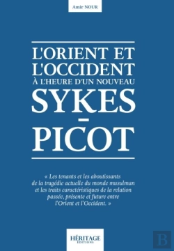 Bertrand.pt - L'Orient Et L'Occident À L'Heure D'Un Nouveau Sykes-Picot