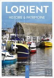 Lorient - Histoire Et Patrimoine