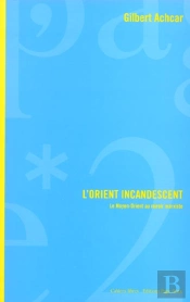 L'Orient Incandescent