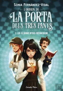Bertrand.pt - L'Origen De La Porta Dels Tres Panys 1. La Llavor D'Una Revolucio