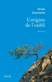 L'Origine De L'Oubli