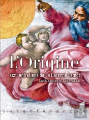 L'Origine ; Xixes Entretiens De La Garenne Lemot