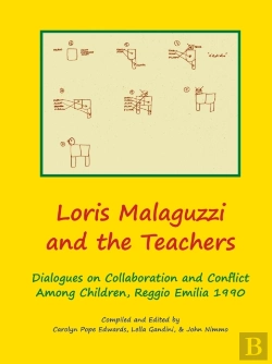 Bertrand.pt - Loris Malaguzzi And The Teachers
