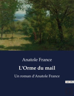 Bertrand.pt - L'Orme Du Mail - Un Roman D'Anatole France