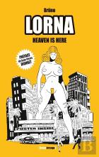 Lorna : Heaven Is Here