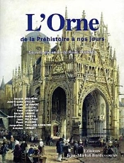 L'Orne De La Prehistoire A Nos Jours