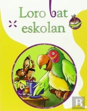Loro Bat Eskolan