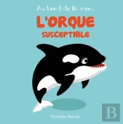 L'Orque Susceptible