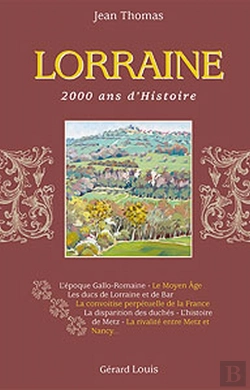 Bertrand.pt - Lorraine ; 2000 Ans D'Histoire