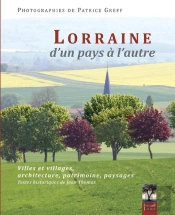 Lorraine D'Un Pays L'Autre