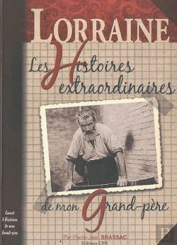Bertrand.pt - Lorraine Histoires Extraodinaires De Mon Grand-Père