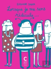 Lorsque Je Me Sens Ridicule...