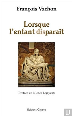 Bertrand.pt - Lorsque L'Enfant Disparaît