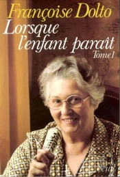 Lorsque L'Enfant Paraît Tome 1