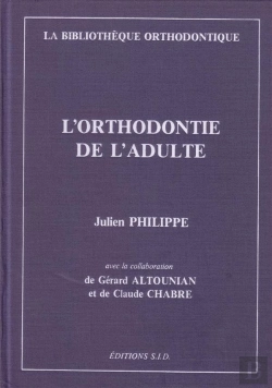 Bertrand.pt - L'Orthodontie De L'Adulte