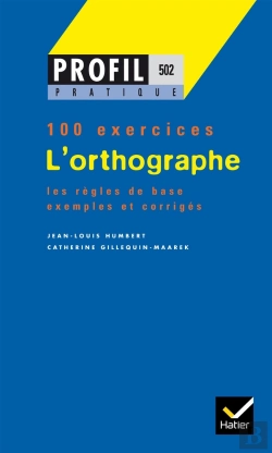 Bertrand.pt - L'Orthographe ; 100 Exercices