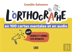 Bertrand.pt - L'Orthographe En 100 Cartes Mentales Et En Audio