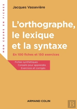 Bertrand.pt - L'Orthographe En 150 Règles Et 150 Exercices