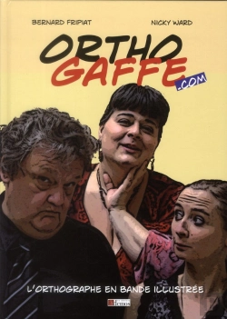 Bertrand.pt - L'Orthographe En Bande Dessinee