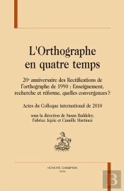 L'Orthographe En Quatre Temps