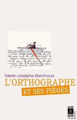 Bertrand.pt - L'Orthographe Et Ses Pièges